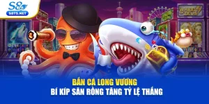 Bắn Cá Long Vương – Bí Kíp Săn Rồng Tăng Tỷ Lệ Thắng